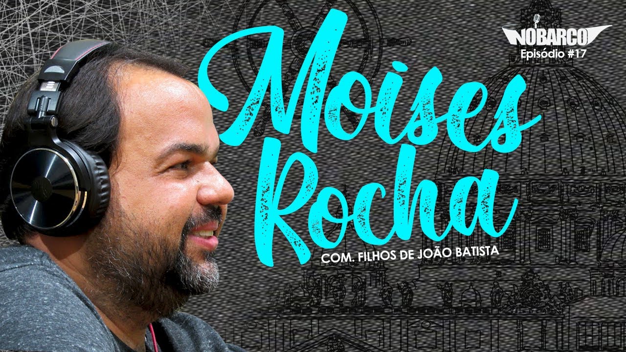 MOISES ROCHA - NO BARCO #17