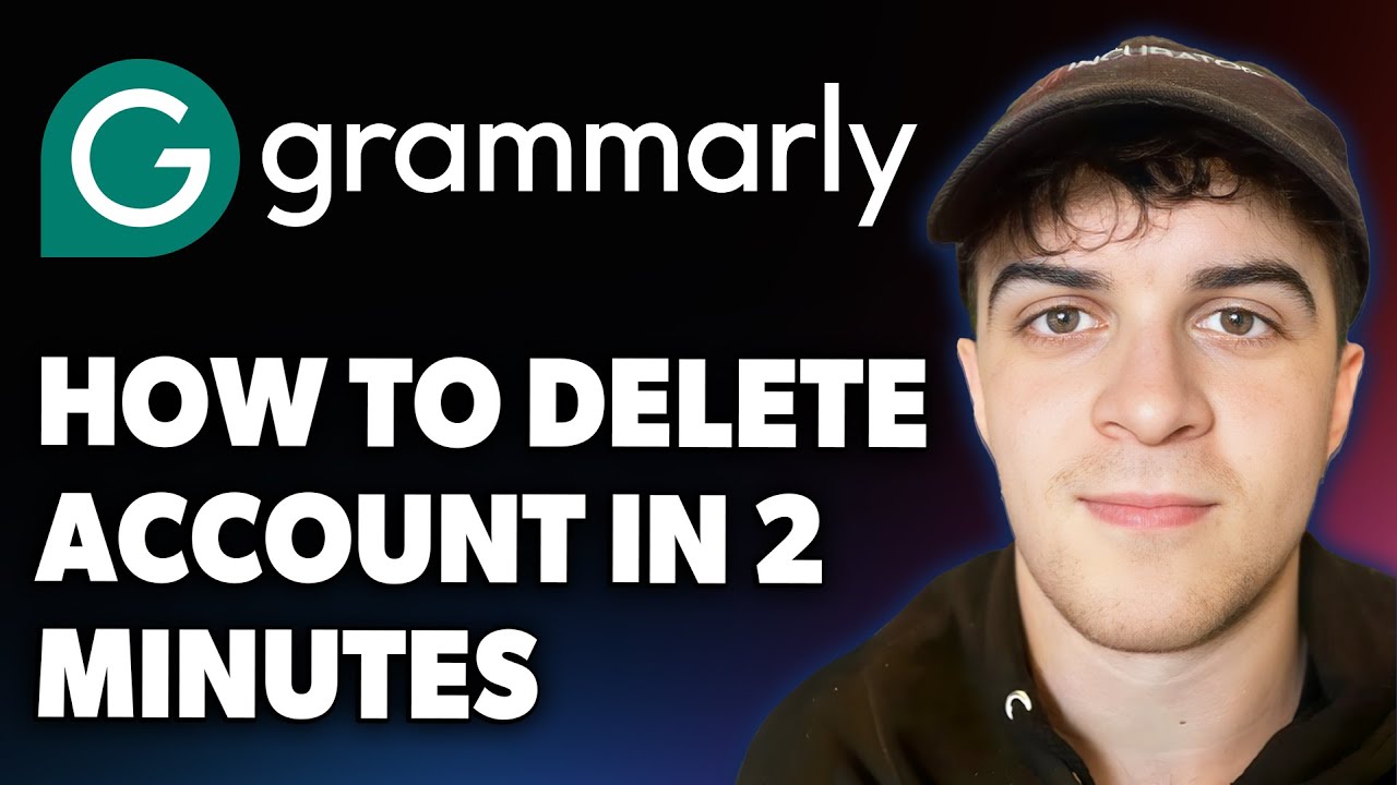 How to Delete Your Grammarly Account in 2 Minutes [2025 Full Guide]