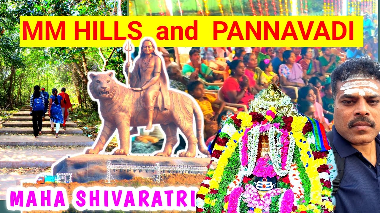 M M HILLS and PANNAVADI | Maha Shivaratri | Mettur Senthil 