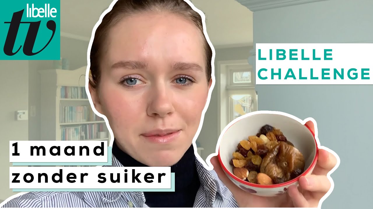 1 maand zonder suiker - Libelle Challenge