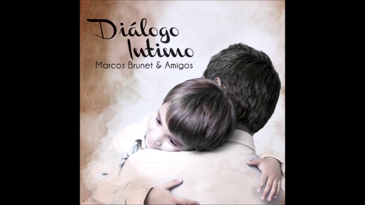 Dialogo Intimo | Marcos Brunet | 2012 (&Aacute;lbum)