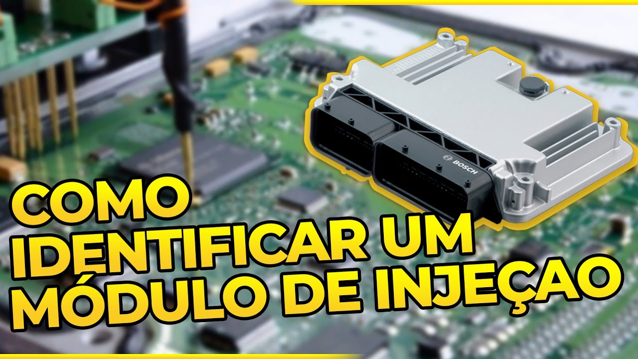 COMO IDENTIFICAR UMA UCE MÓDULO DE INJEÇÃO
