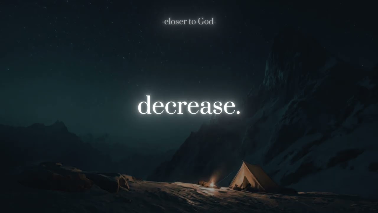 He must increase, but I must decrease.