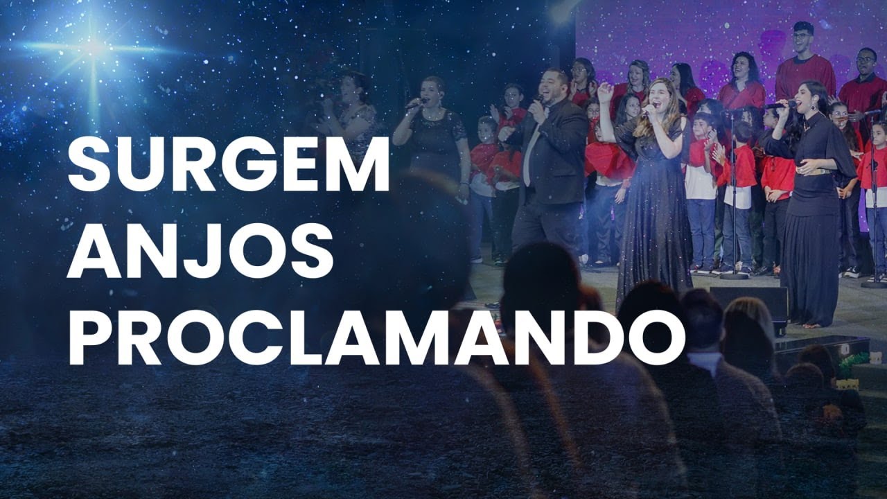 Surgem anjos proclamando | Música Verbo Sede