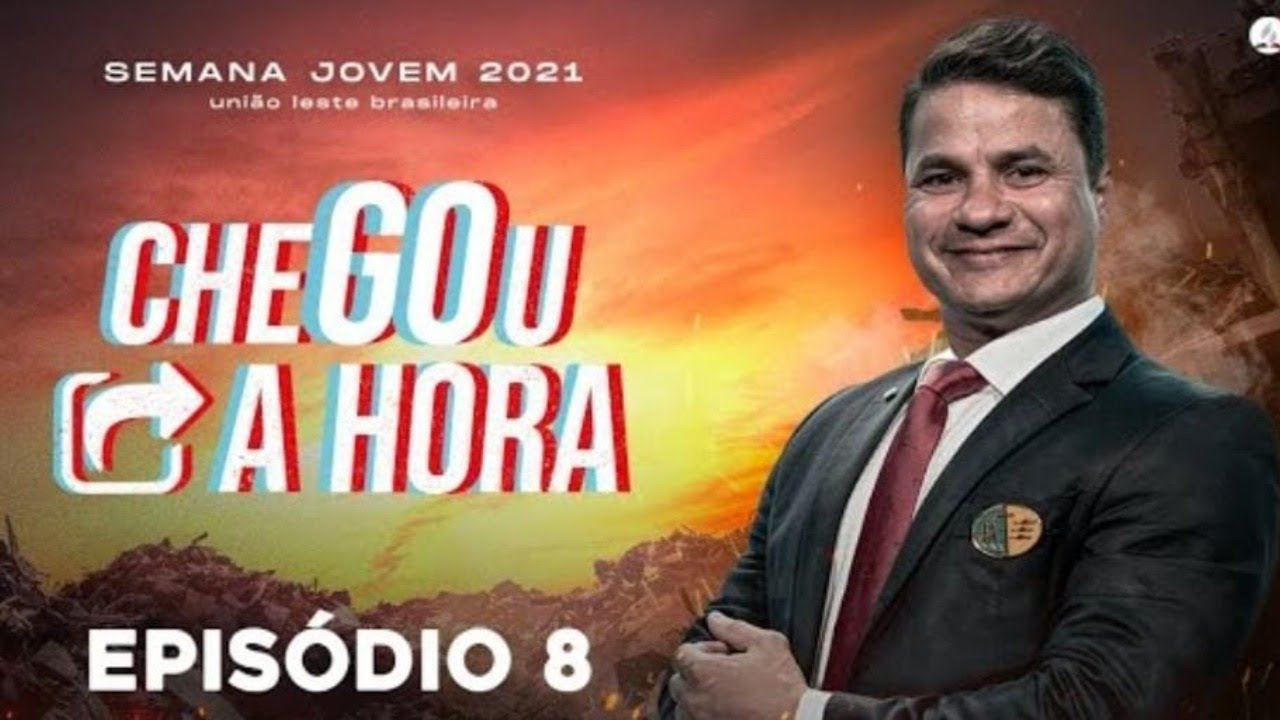 Pr. Eduardo Batista | #CheGOuAHora | Semana Jovem 2021 | #Ep8