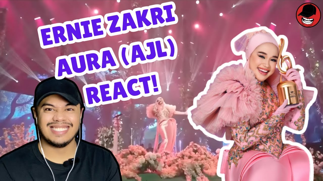 Reaction Ernie Zakri - AJL39 (Aura) Vokal Terbaik