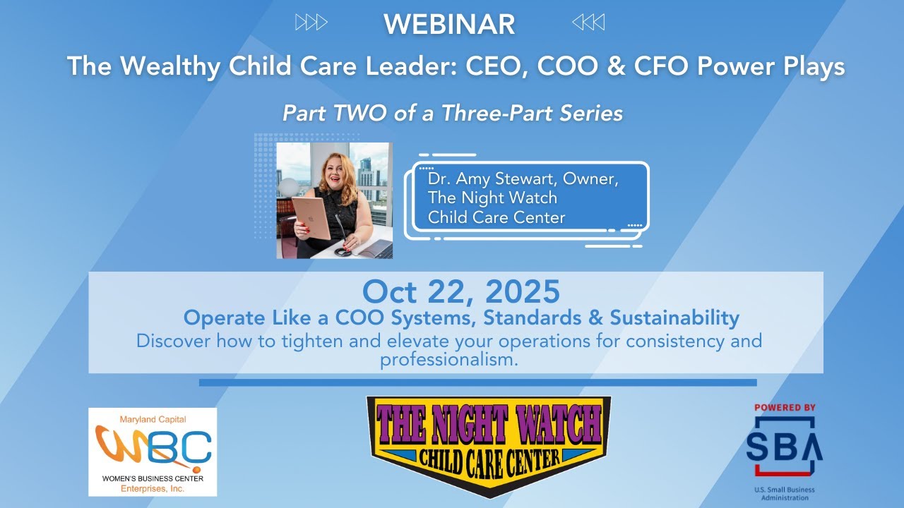 WEALTHY CHILD CARE LEADER - PART 2 OPERATE LIKE A COO