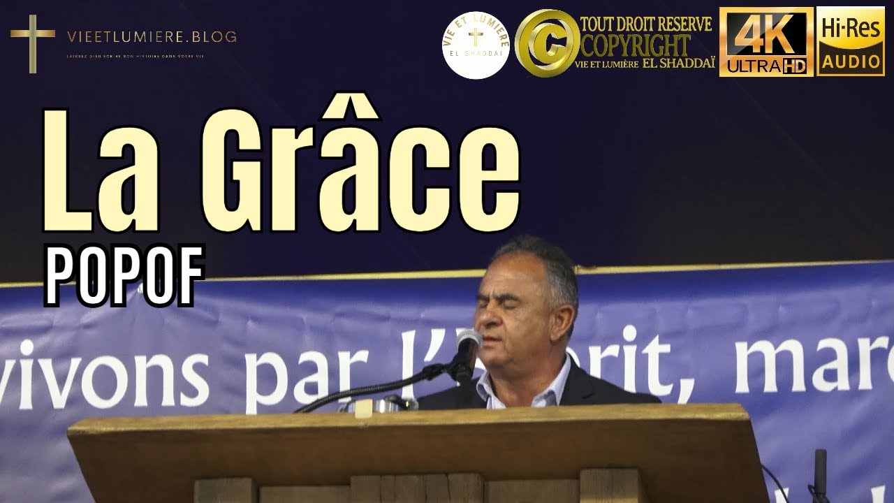 La Grâce : Cantique avec Pasteur Popof | Vie et Lumière 2025