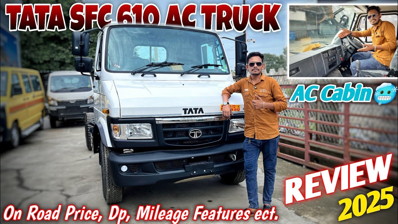 Tata SFC 610 AC Cabin 2025 | On Road Price, Mileage, Features & Review 🔥 | Star Rides