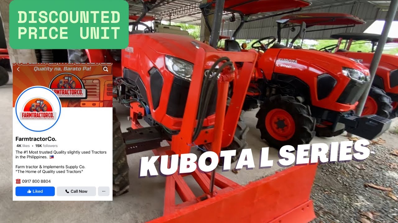 KUBOTA L SERIES AVAILABLE DITO SA FARMTRACTORCO