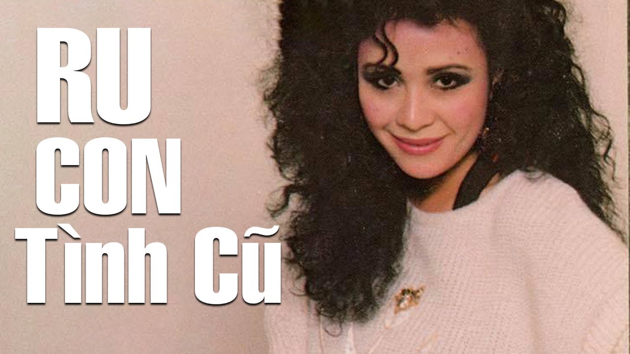 NGỌC LAN - RU CON TÌNH CŨ