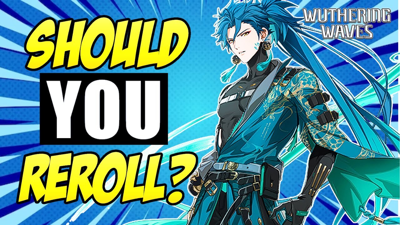 SHOULD YOU REROLL? | Wuthering Waves