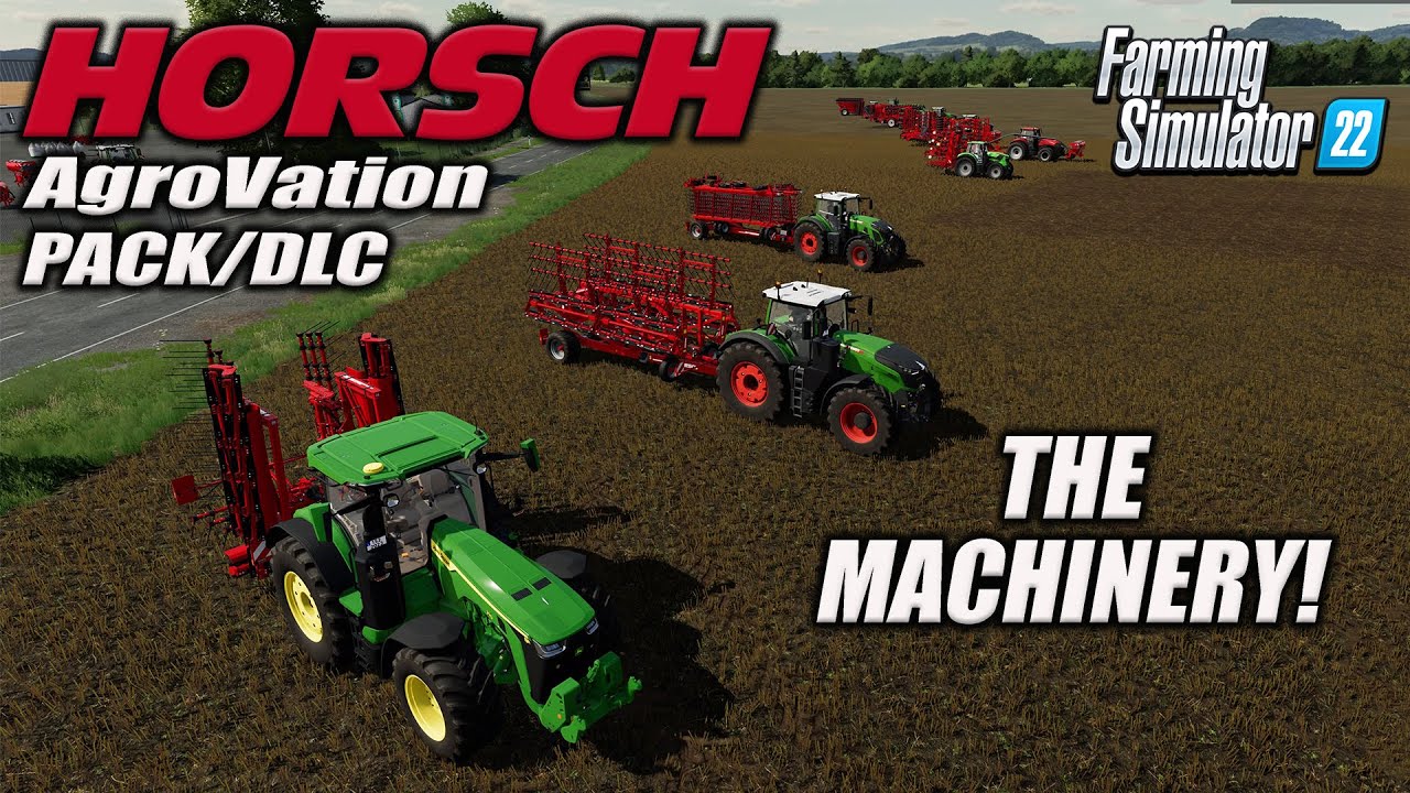 HORSCH AgroVation PACK! FS22 | NEW MACHINERY! | OUT NOW!!| Farming Simulator 22 | INFO SHARING PS5.