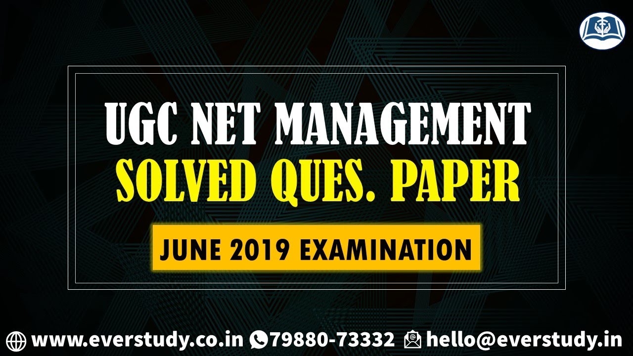 UGC Net Management | June 2019 | Question Paper Discussion | Detailed Solutions