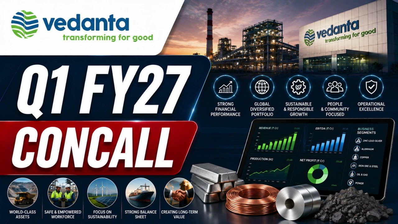 Vedanta Q1 FY27 Concall: Strong Metals Business & Management's Future Strategy