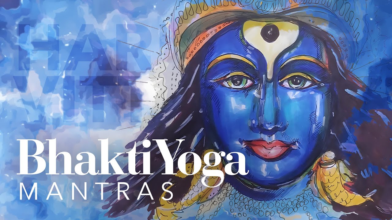 Hari Vitthala - Prema Vahini | Bhakti Yoga Mantras