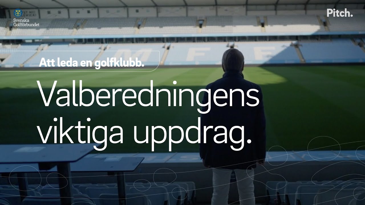 Pitch 26 – Valberedningens viktiga roll