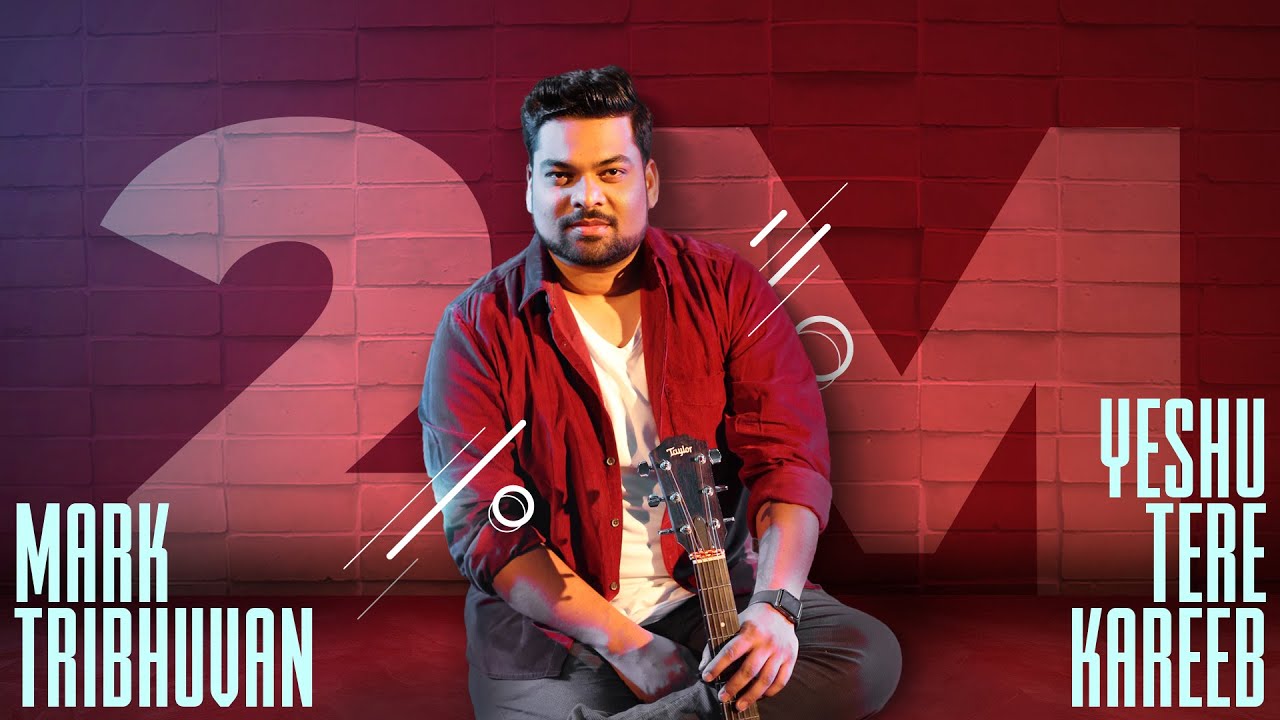 Yeshu Tere Kareeb (OFFICIAL VIDEO) - Mark Tribhuvan, Naveen Kumar and Kadosh Worshipers
