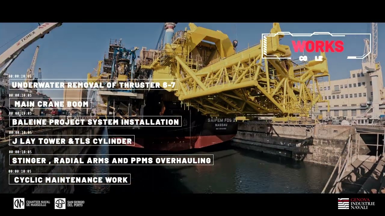 Saipem FDS2 & Castorone Projects – San Giorgio del Porto & Chantier Naval de Marseille