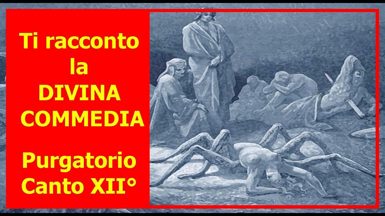Ti racconto LA DIVINA COMMEDIA - Purgatorio, Canto XII