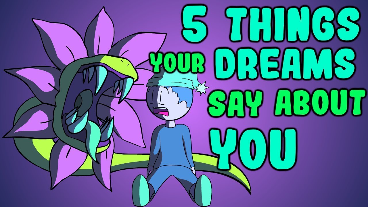 5 Things Your Dreams Say About You!