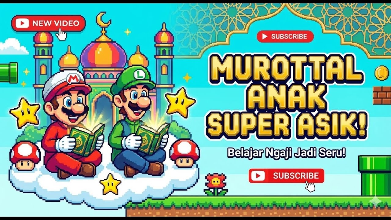 Murottal Anak Juz 30 🎮 Belajar Ngaji Jadi Seru! | SUPER MARIO BROSS