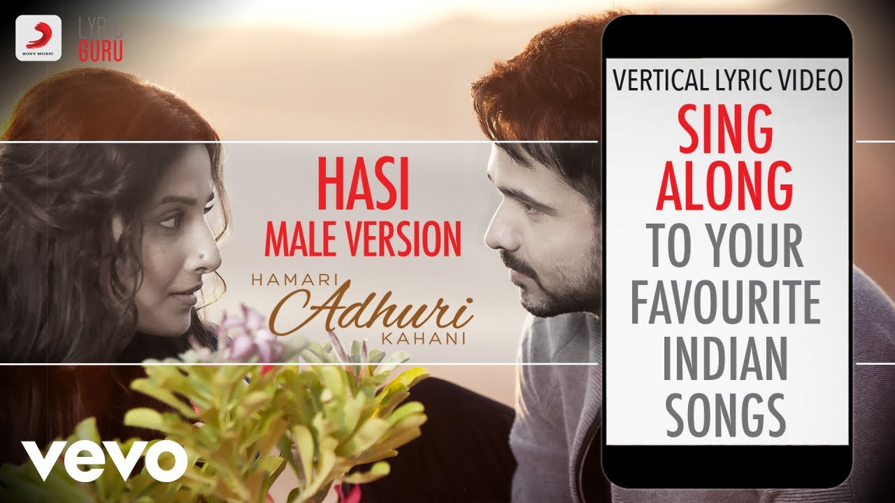 Hasi - Male Version - Hamari Adhuri Kahani|Official Bollywood Lyrics|Amit Mishra