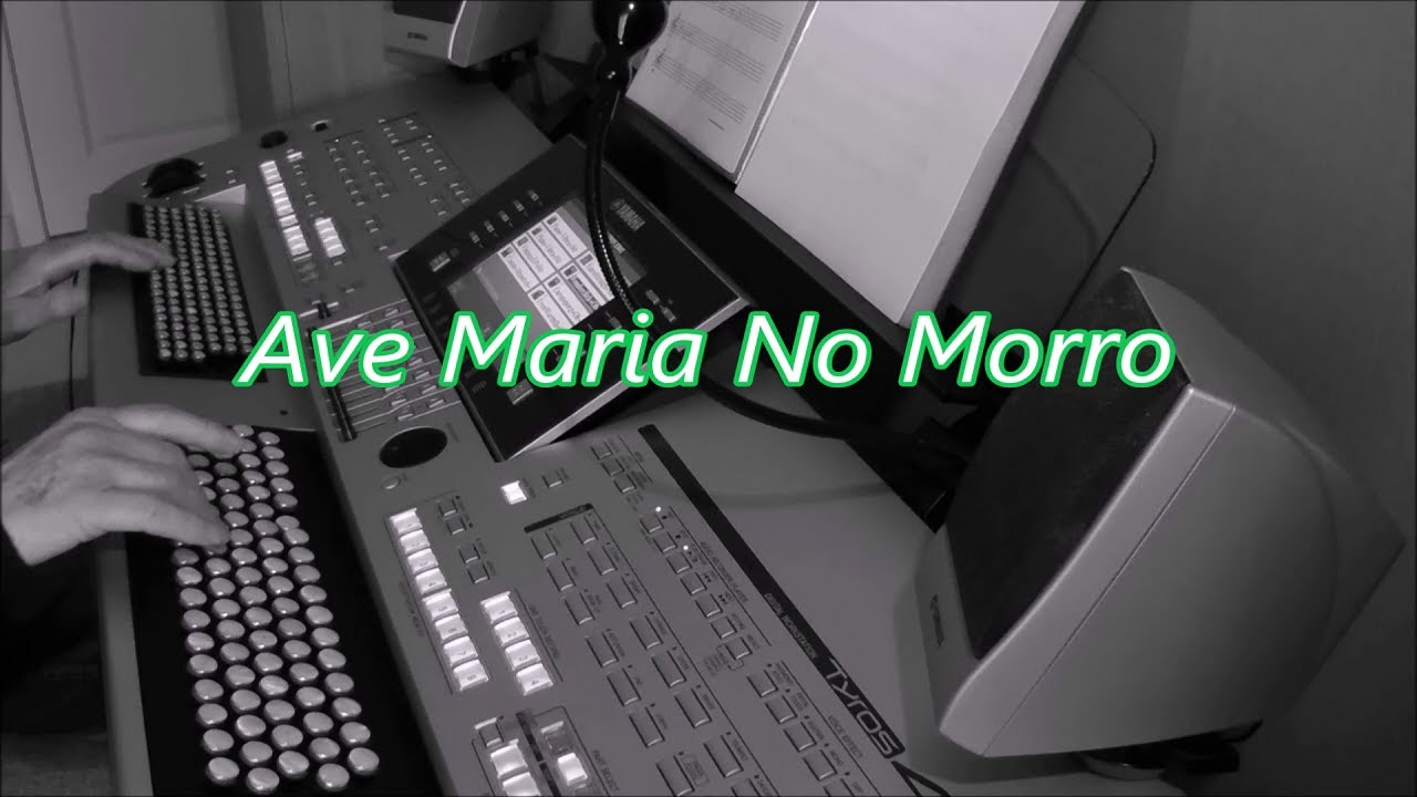 Ave Maria no Morro - Organ & keyboard (chromatic)