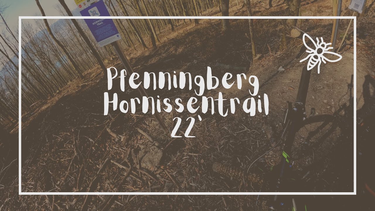 Mtb Linz Hornissentrail Pfenningberg | Bodenkontakt | Mountainbike 2022