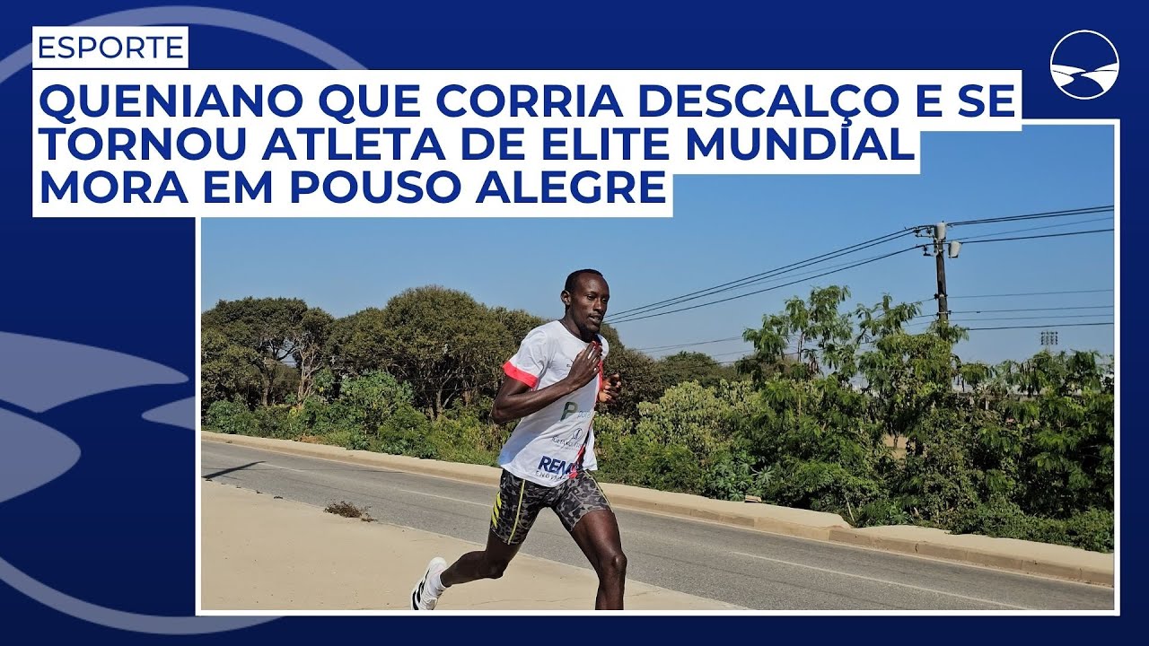 Queniano que corria descalço e se tornou atleta de elite mundial mora em Pouso Alegre