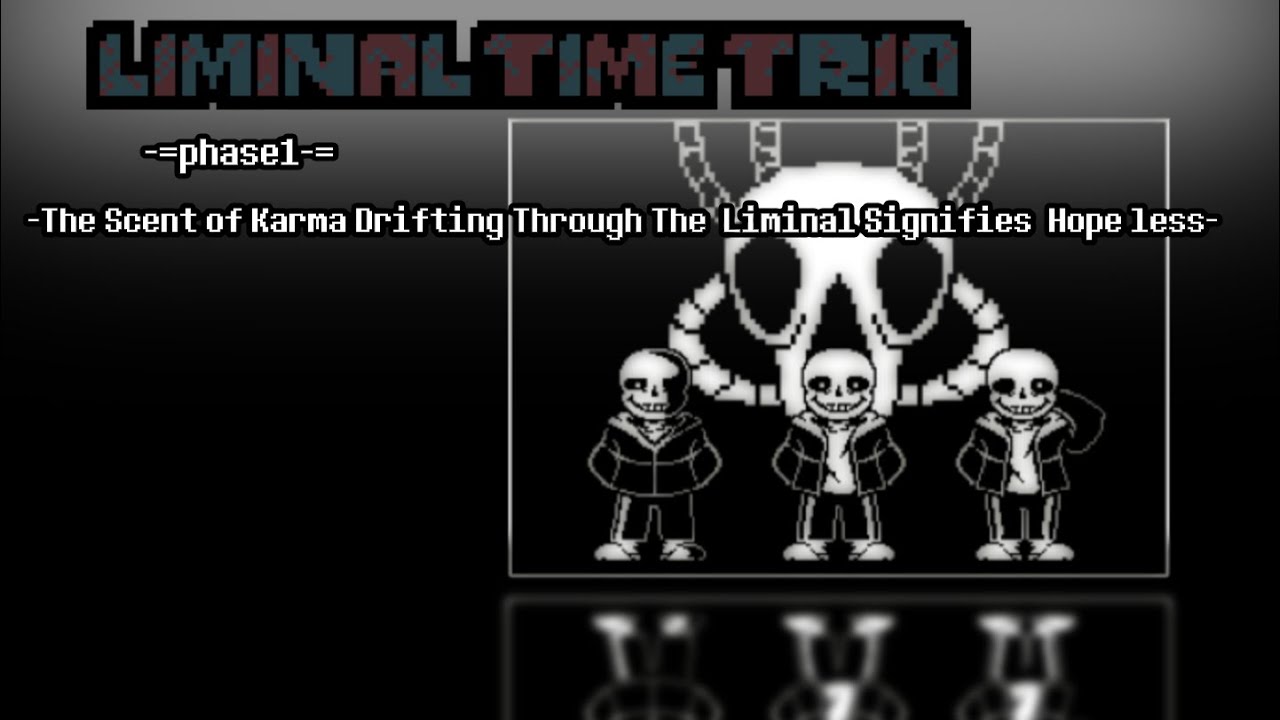 Lininal time trio phase1 【The Scent of Karma Drifting Through The  Liminal Signifies  Hope less】