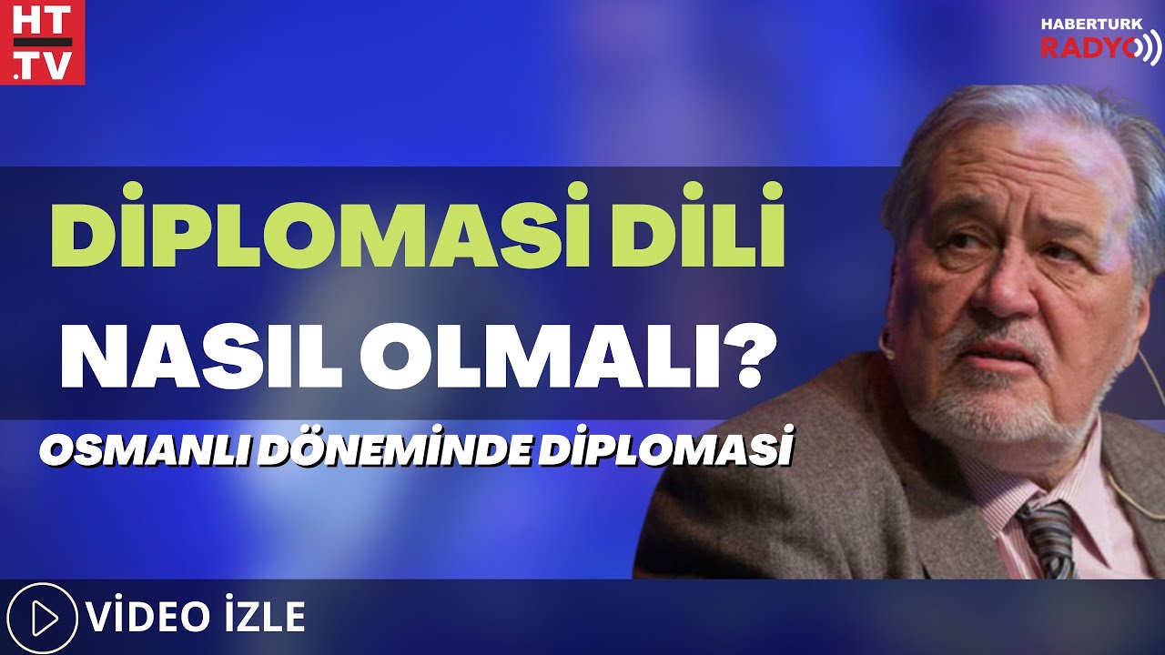 Diplomasi Dili Nasıl Olmalı? Osmanlı D&ouml;neminde Diploması...