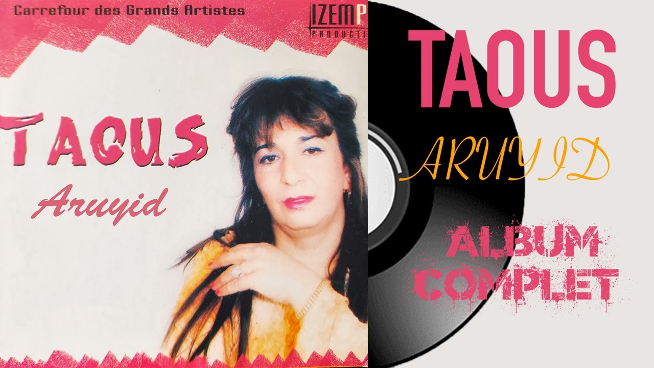 Taous - Aruyid (Album Complet)
