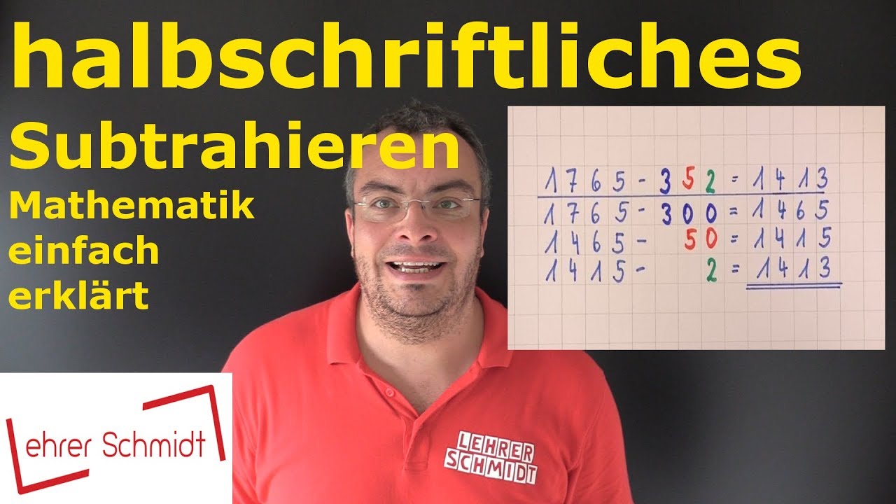 halbschriftliches Subtrahieren | Mathematik - einfach erklärt | Lehrerschmidt