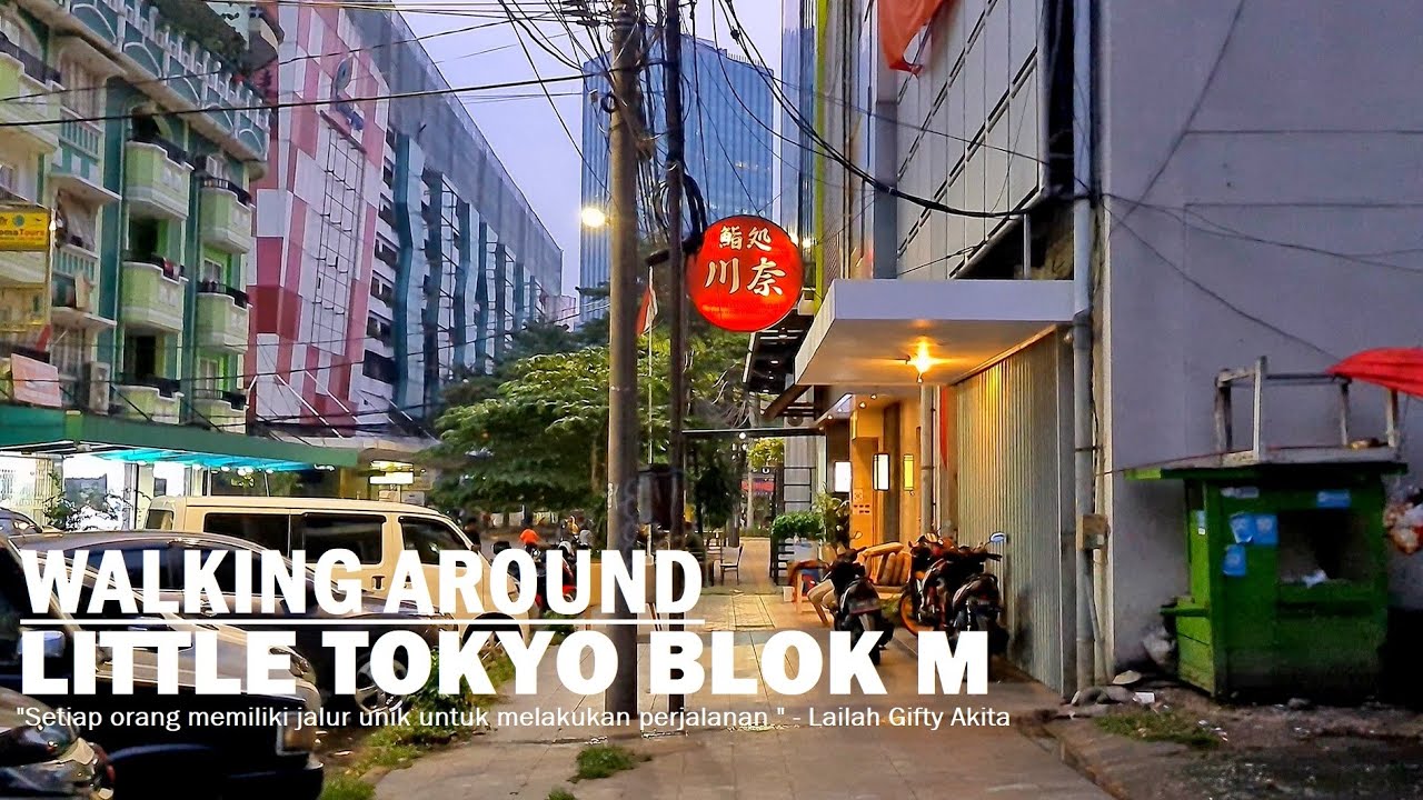 Walking Around Little Tokyo Blok M ~ Jalan Melawai → Blok M BCA MRT Station → Senayan [Jakarta]