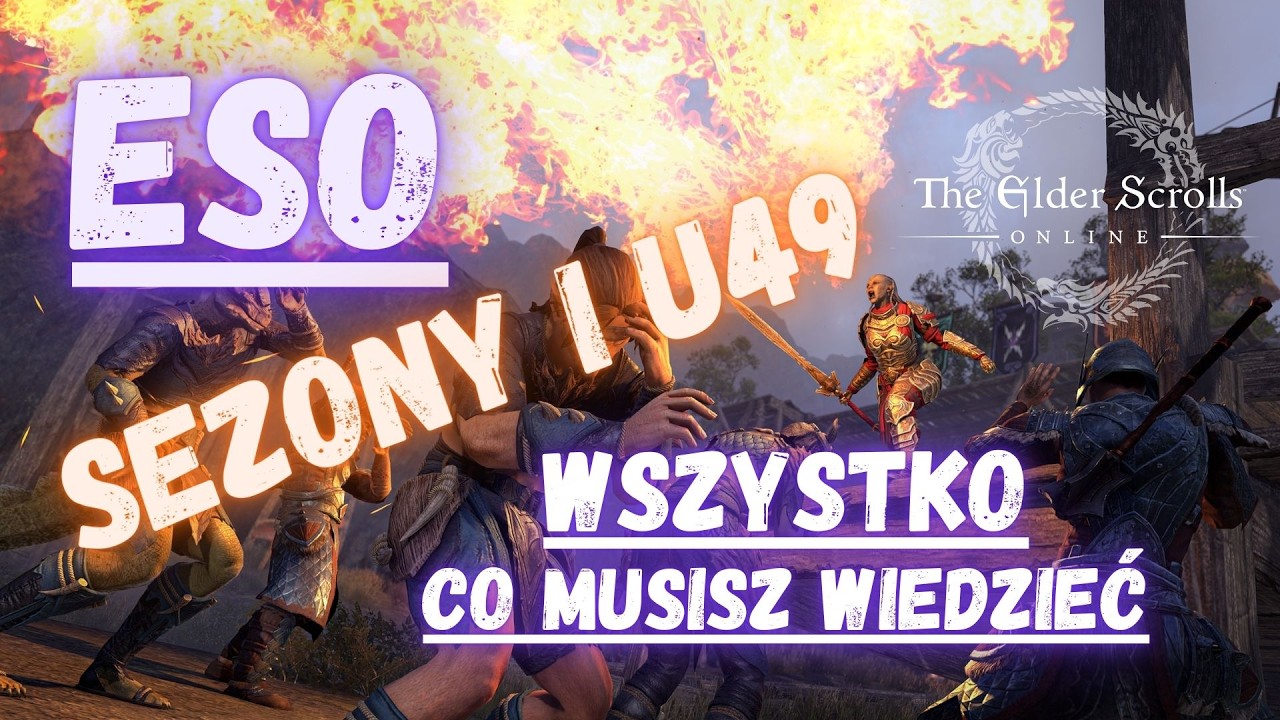 😁 DUŻO DOBRYCH zmian w ESO | U49 i Sezon Zero