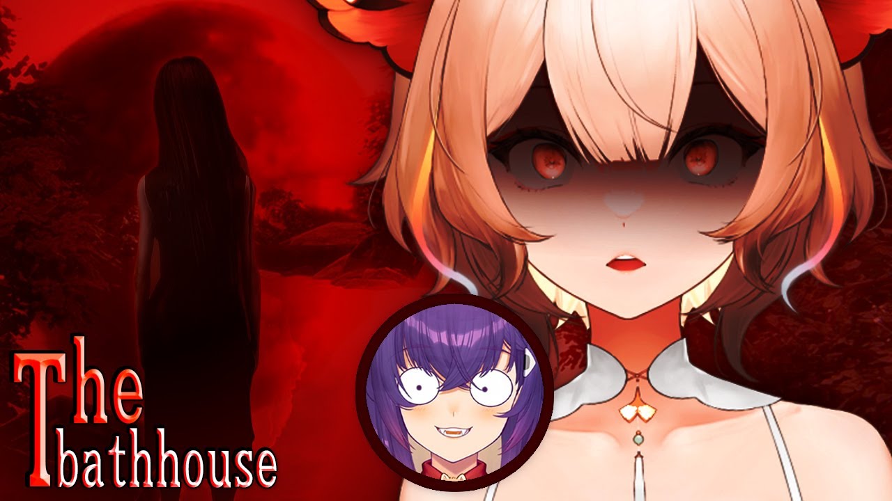 Yuzu & Giri Play The Bathhouse (Restored)