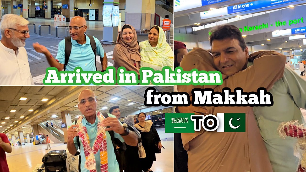 Arrived in Pakistan 🇵🇰 from Makkah