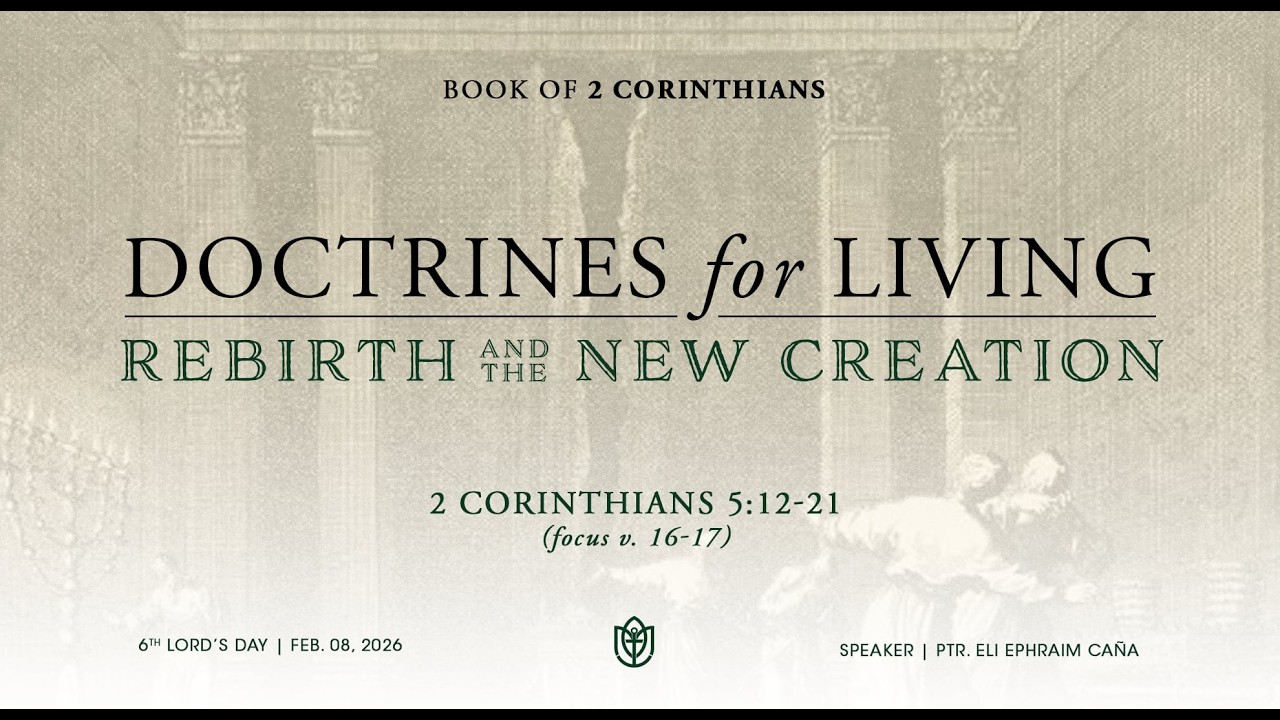 Lord's 6 - Doctrines for Living – Rebirth and the New Creation