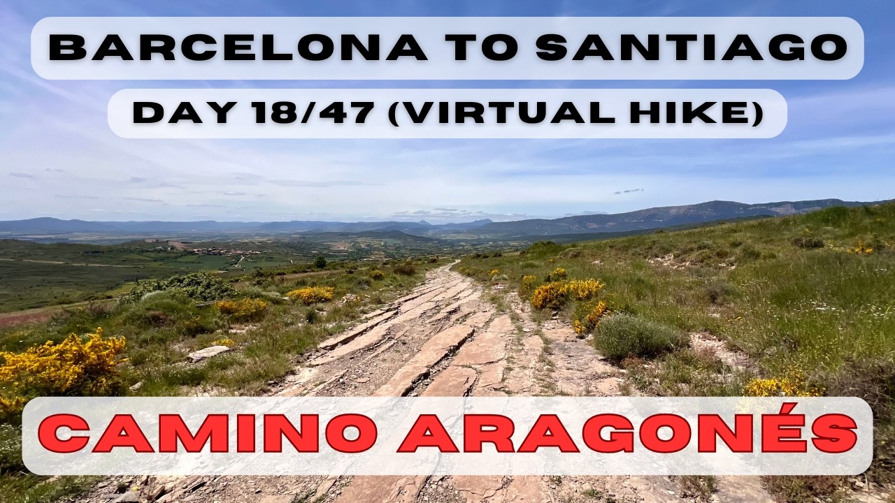 Day 18: Barcelona to Santiago - Artieda to Undués de Lerda (Camino Catalan, Aragones, Frances)