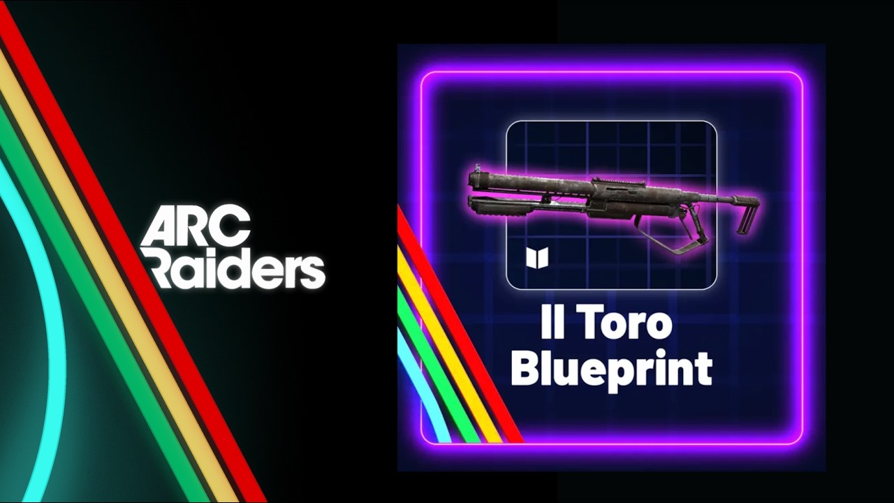 Arc Raiders Il Toro Blueprint