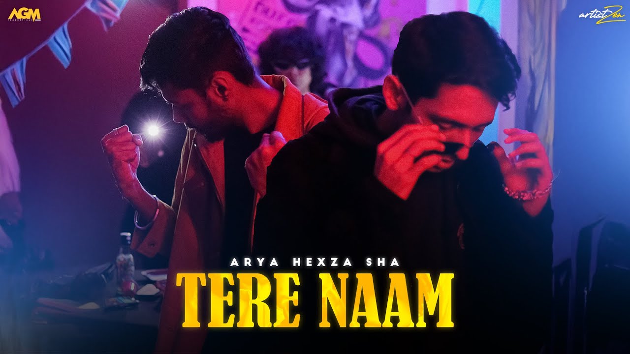 TERE NAAM - Arya X @DOPEHEXZA | Prod by Sha |Official Music Video | ARTISTZEN