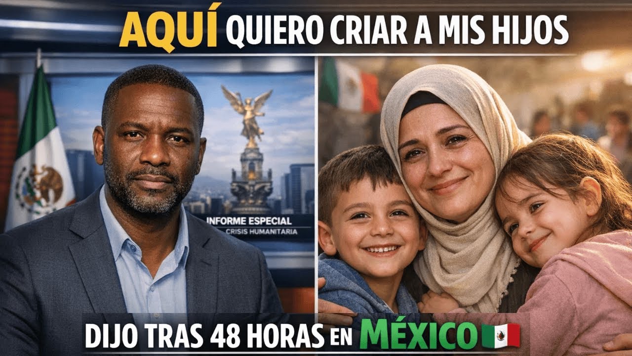“Aquí es donde quiero criar a mis hijos”, dijo la madre siria tras pasar solo 48 horas en MÉXICO