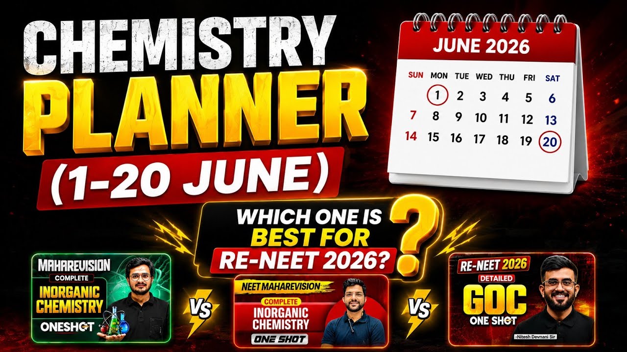 CHEMISTRY Planner Last 20 🔥 days | Best One shot for Re-NEET 2026 ⚠️
