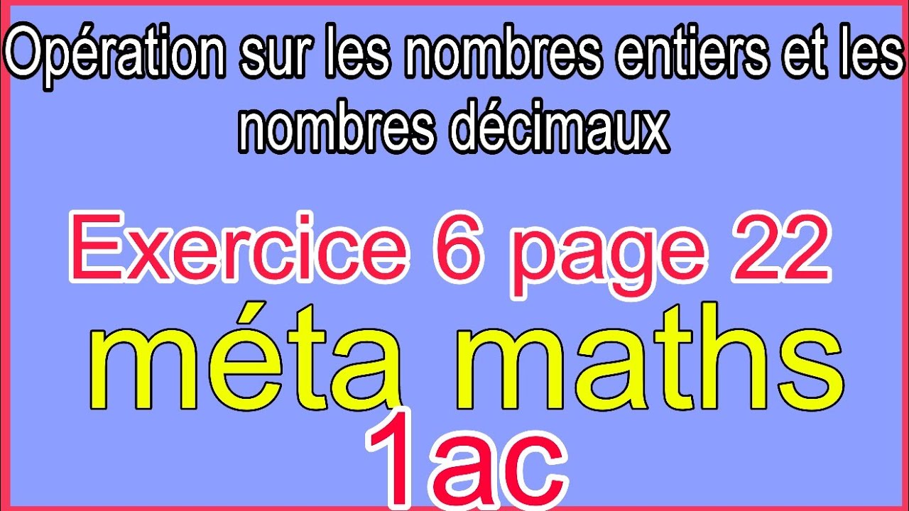 Exercice 6 page 22 1ac التمرين 6 الصفحة 22 الاولى اعدادي