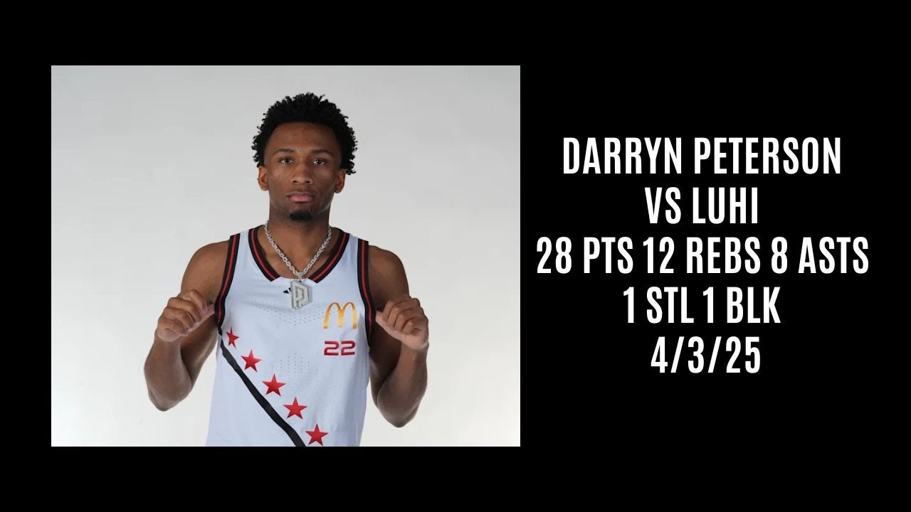 Darryn Peterson vs LuHi (28 PTS 12 REBS 8 ASTS 1 STL 1 BLK) 4/3/25