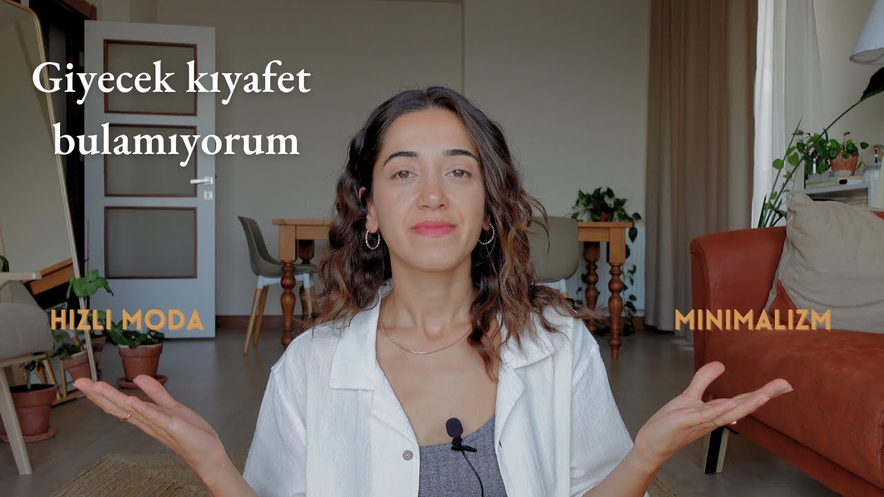 GARDIROBUMDA NEDEN GİYECEK KIYAFET BULAMIYORUM?// Hızlı moda vs Minimalizm