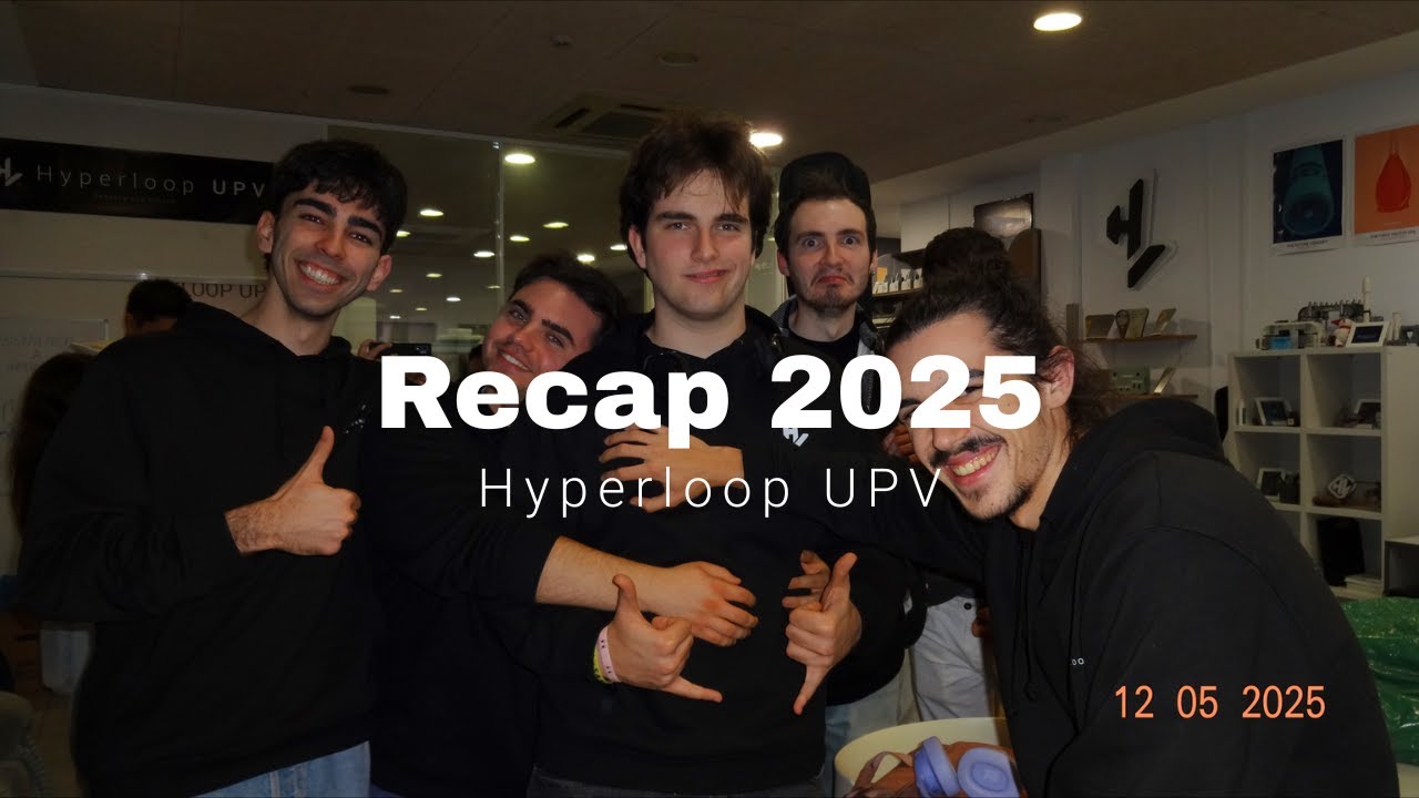 Hyperloop UPV - RECAP 2025