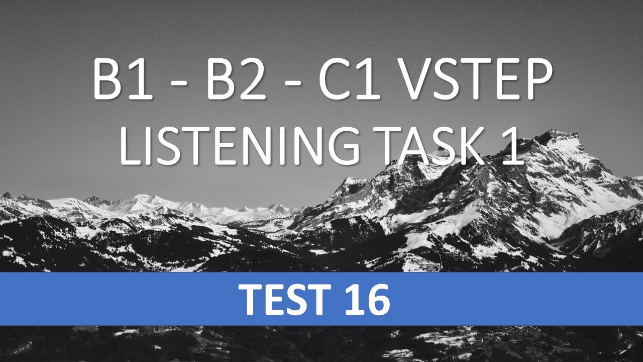 VSTEP Listening  - Task 1 - Test 16