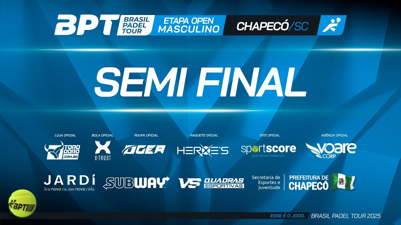 ETAPA OPEN - SEMI  FINAL - PADEL CENTER - CHAPECÓ/SC